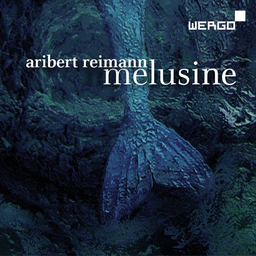Reimann: Melusine
