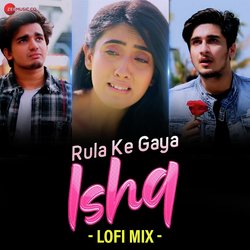 Rula Ke Gaya Ishq Lofi Mix By Artist L3Ad-AjdZUkdkcQo