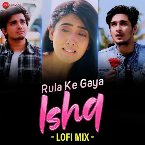 Rula Ke Gaya Ishq Lofi Mix By Artist L3Ad