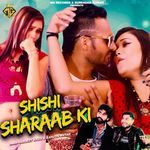 ShiShi Sharaab Ki