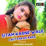 Sitam Karne Wale Laut Kar Ke Aana