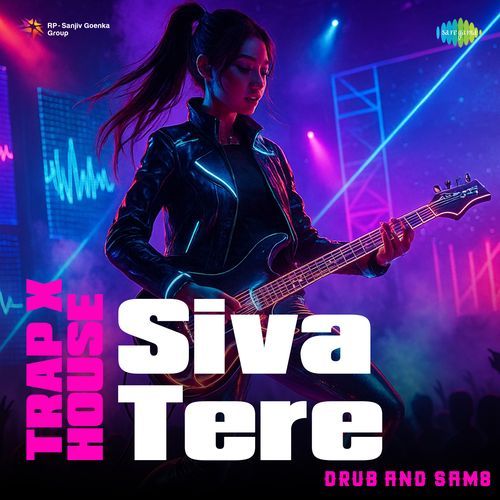 Siva Tere - Trap X House