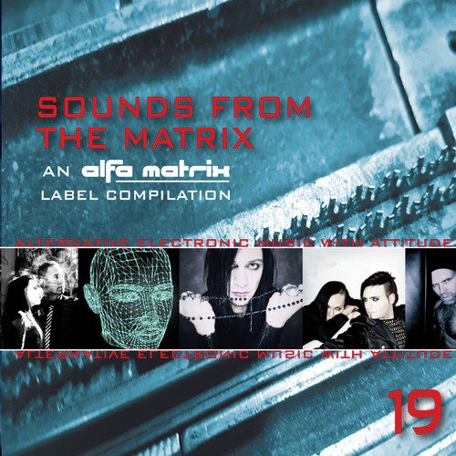Sounds from the Matrix 019