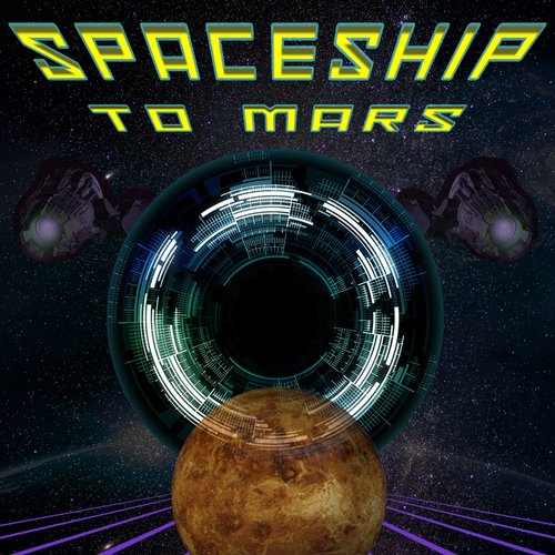 Spaceship to Mars