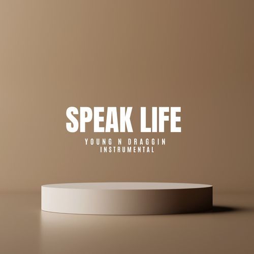Speak Life
