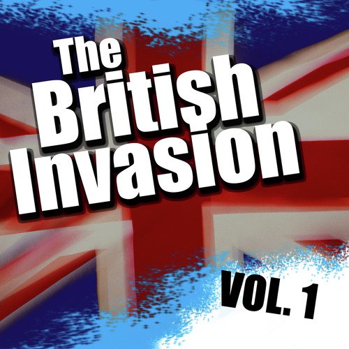The British Invasion Vol.1