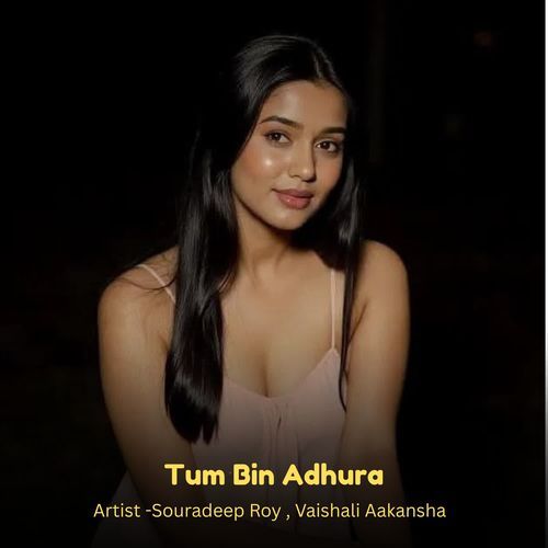 Tum Bin Adhura