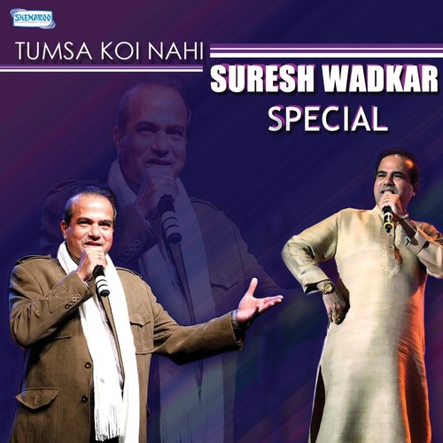 Tumsa Koi Nahi - Sudesh Wadkar Special