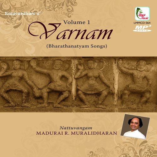 Varnam - Bharatahanatyam Songs Volume 1