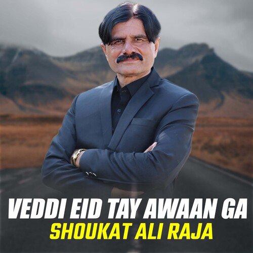 Veddi Eid Tay Awaan Ga