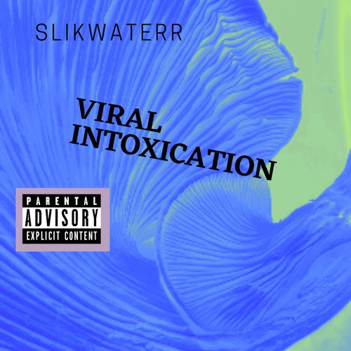 Viral Intoxication cover art