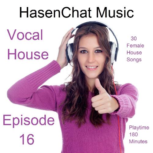Vocal House (Episode 16)