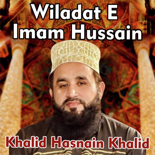 Wiladat E Imam Hussain