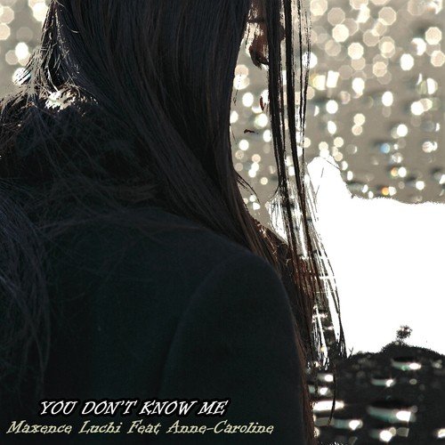 You Don&#039;t Know Me_poster_image