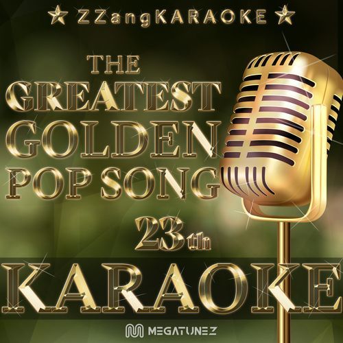 ZZang KARAOKE Greatest POP Vol.23