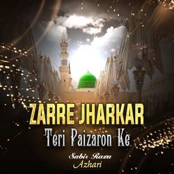 Zarre Jharkar Teri Paizaron Ke-ABgAWjl2c3E