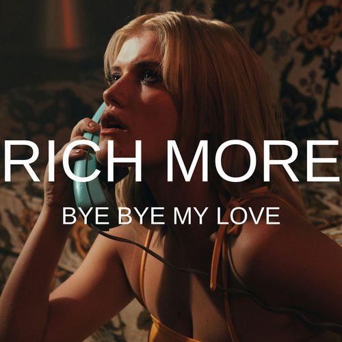 Bye Bye My Love