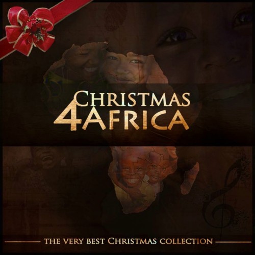 Christmas 4 Africa (The Very Best Christmas Collection)