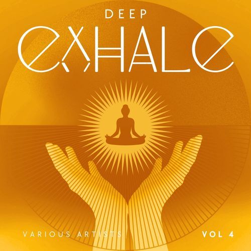 Deep Exhale, Vol. 4