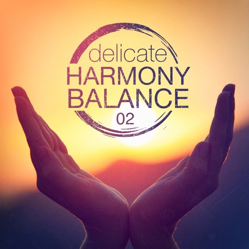 Delicate Harmony Balance, Vol. 2