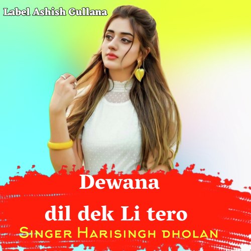 Dewana Dil Dek Li Tero