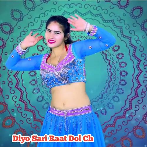 Diyo Sari Raat Dol Ch