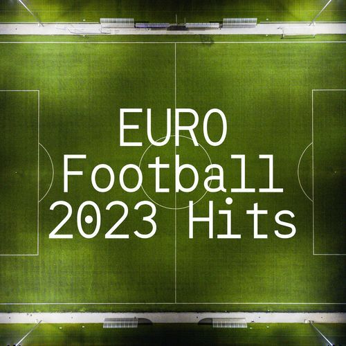 EURO Football 2023 Hits