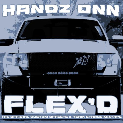 Flex'd (Custom Offsets & Team Stance Anthem)