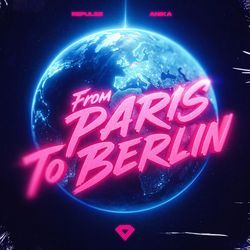 From Paris to Berlin (Techno Mix)