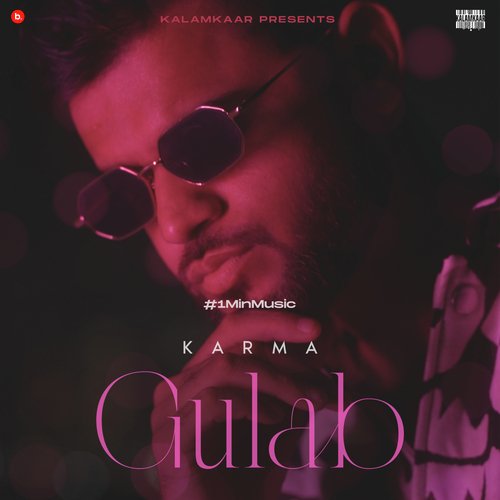 Gulab- 1 Min Music