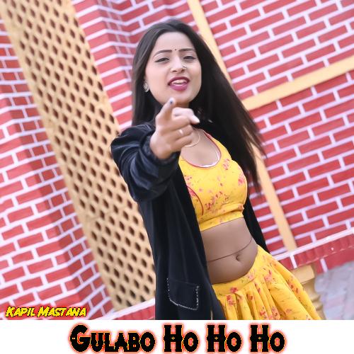 Gulabo Ho Ho Ho