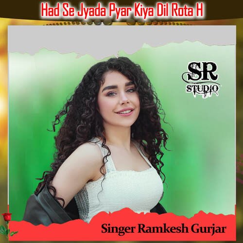 Had Se Jyada Pyar Kiya Dil Rota H