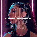 I Follow Rivers (Drum &amp; Bass)