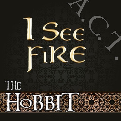 I See Fire (The Hobbit)