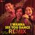 I Wanna See You Dance Remix DJ Aqeel Indo-House Mix