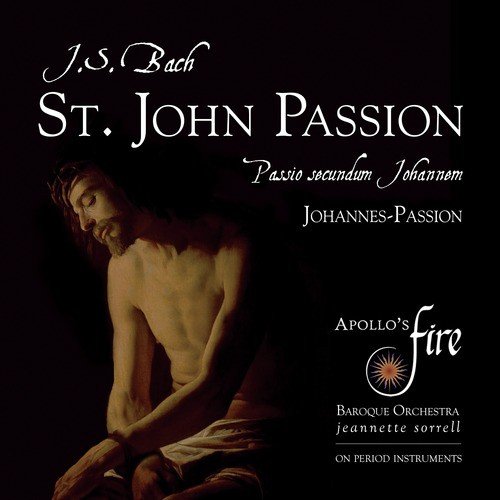 J. S. Bach: St. John Passion