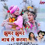 Jhumar Jhumar Nach Le Karma artwork