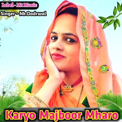 Karyo Majboor Mharo