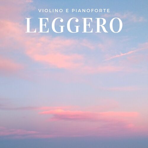 Leggero: Violino e Pianoforte