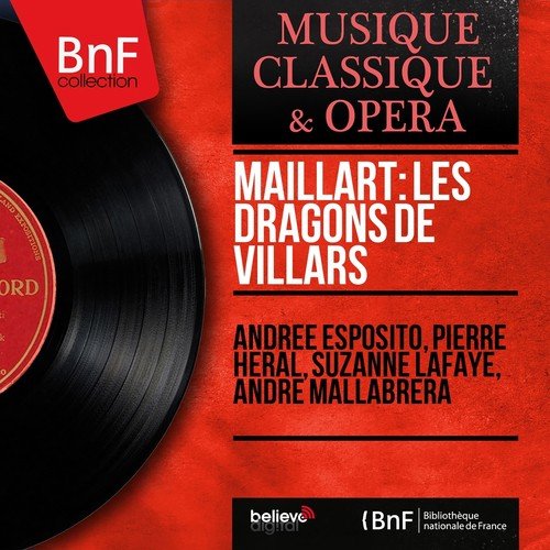 Maillart: Les dragons de Villars (Mono Version)