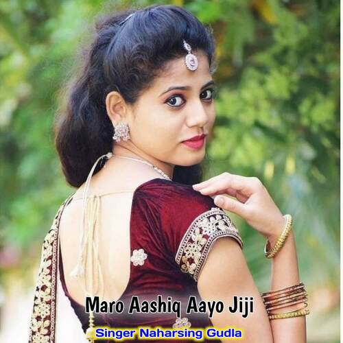 Maro Aashiq Aayo Jiji