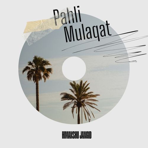Pahli Mulaqat