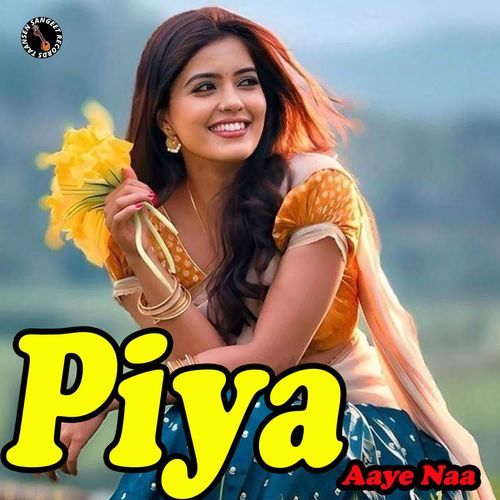 Piya Aaye Naa