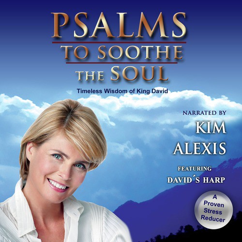 Psalms to Soothe the Soul