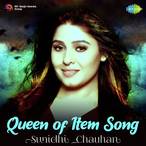 Queen Of Item song - Sunidhi Chauhan