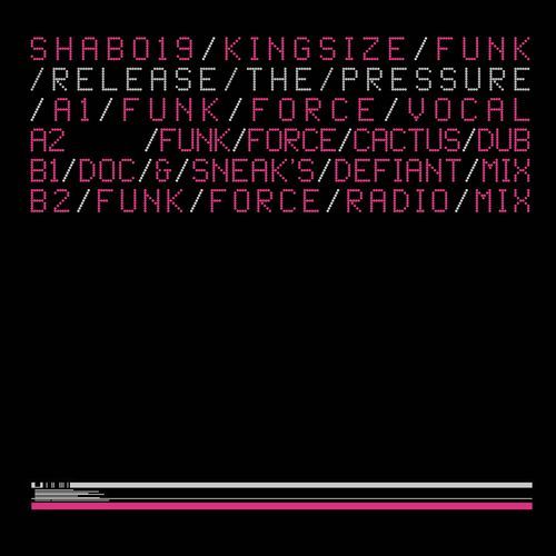 RELEASE THE PRESSURE (FUNK FORCE DUB)