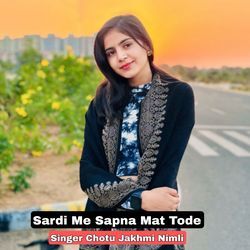 Sardi Me Sapna Mat Tode-GgwzWU1IYUA