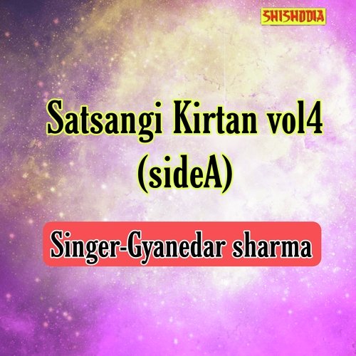 Satsangi kirtan vol 4 side A