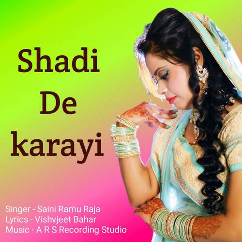 Shadi De karayi