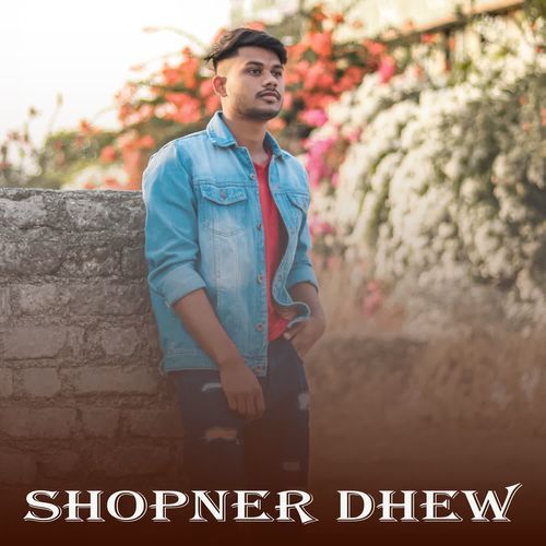 Shopner Dhew